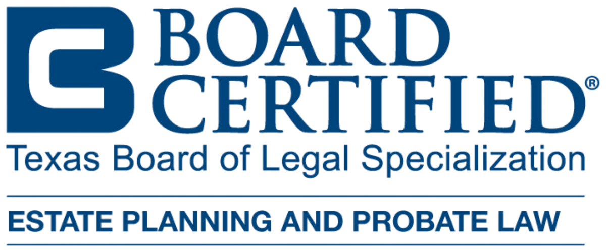 Board Certified, Estate Planning and Probate Law, Texas Board of Legal Specialization